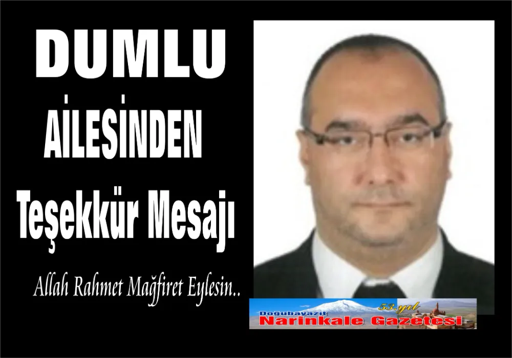 DUMLU AİLESİNDEN TEŞEKKÜR MESAJI