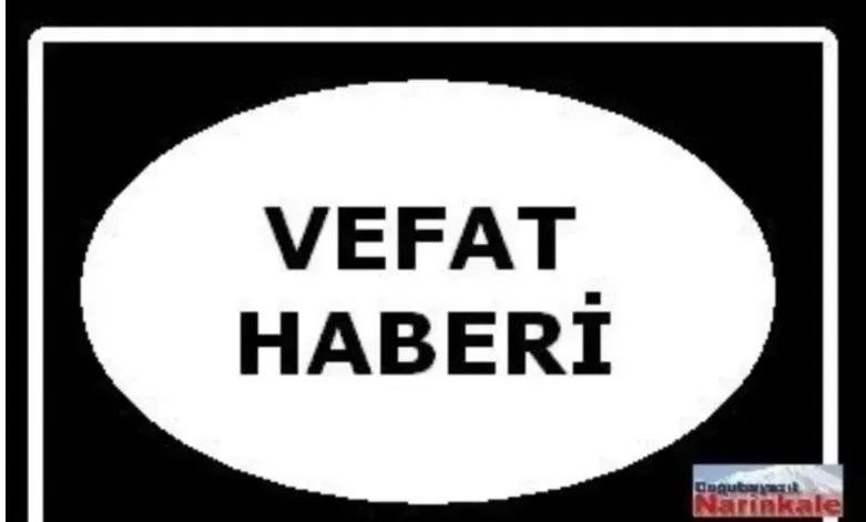 DOĞUBAYAZIT VEFAT HABERLERİ