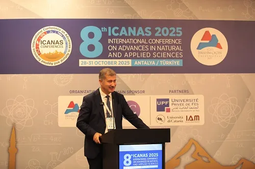 8. Uluslararası Doğa ve Uygulamalı Bilimlerdeki Gelişmeler Konferansı 2025 Başladı