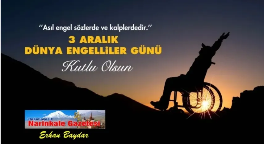 3 ARALIK DÜNYA ENGELLİLER GÜNÜ