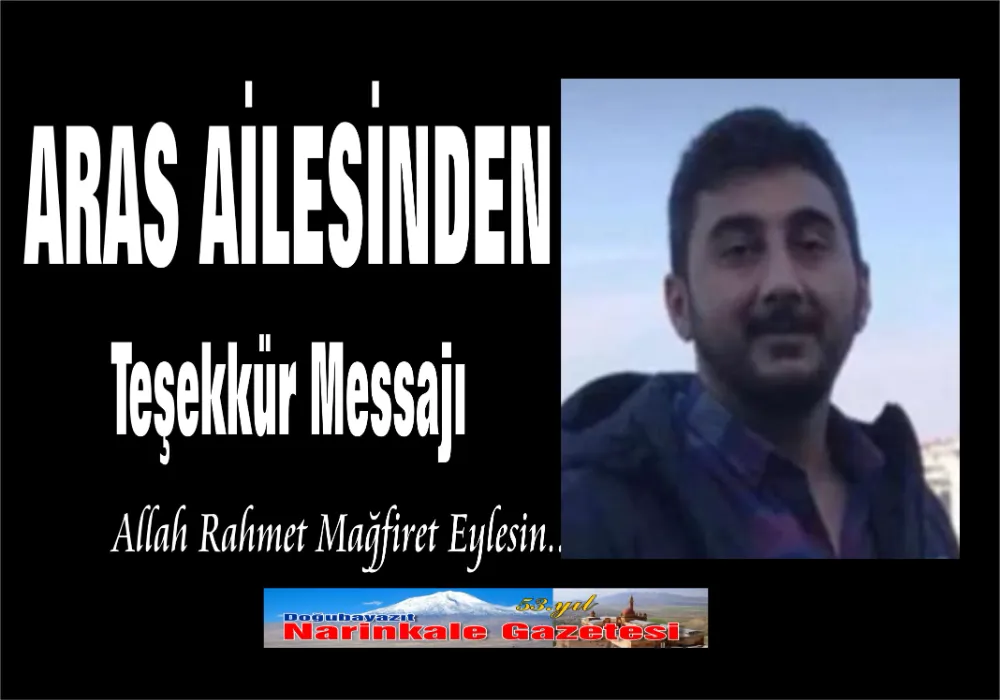 ARAS AİLESİNDEN TAZİYE TEŞEKKÜR MESAJI