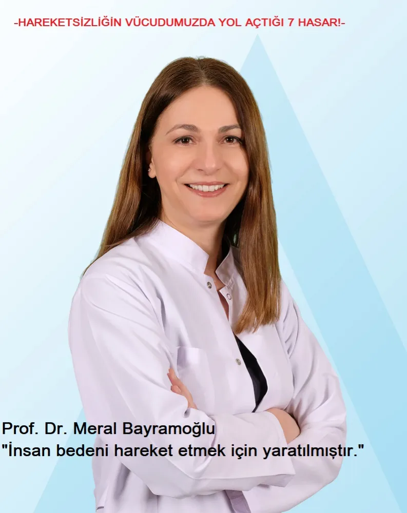 Prof. Dr. Meral Bayramoğlu “İnsan bedeni hareket etmek için yaratılmıştır.