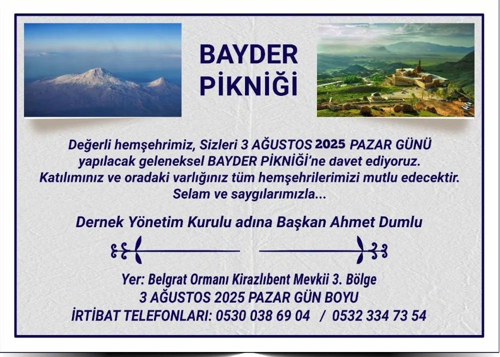 İSTANBUL DOĞUBAYAZIT BAYDER PİKNİĞİ (03 AĞUSTOS 2025 PAZAR)  BELGRAD ORMANINDA..  Başkanı Ahmet Dumlu,” Bir arada olmamız dayanışmamıza katkı sunacaktır.” 
