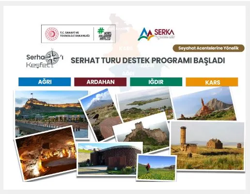 (Ağrı, Ardahan, Iğdır, Kars) turizm hareketliliğini artırmak amacıyla 2025 Yılı Serhat Turu Destek Programı başlatıldı